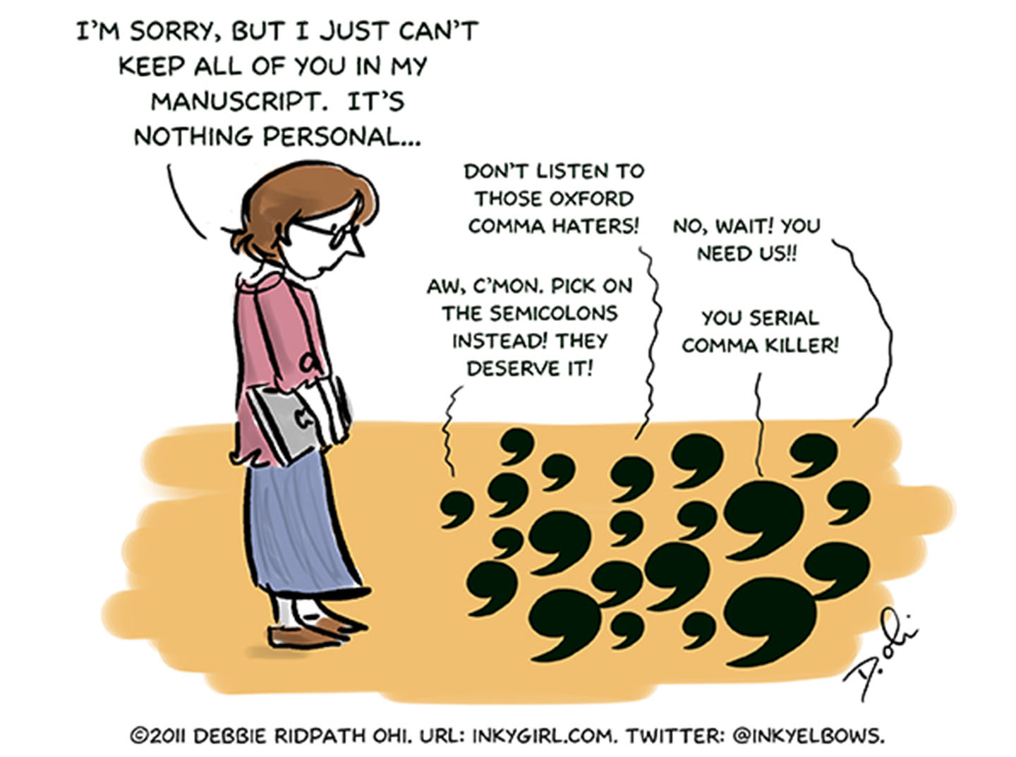 That’ll do, comma. Punctuation provides clarity and meaning
