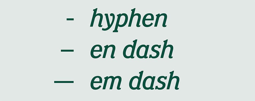 hyphens_em en dashes